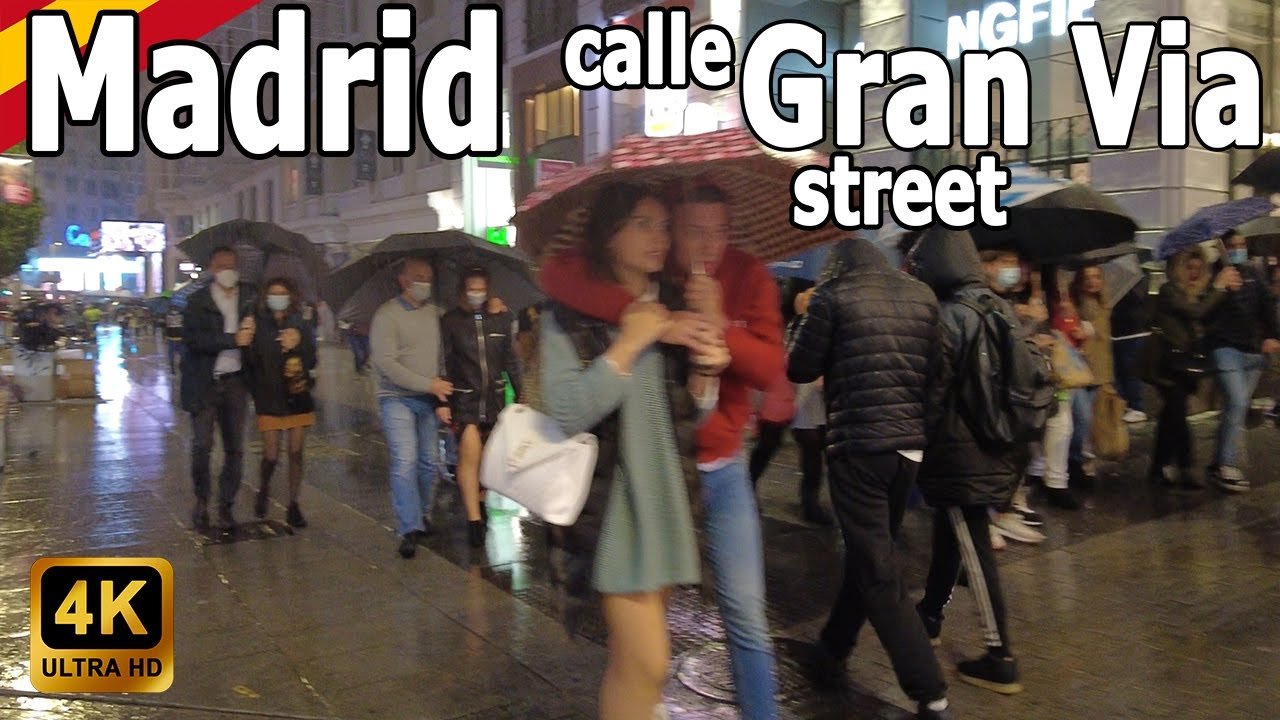 MADRID [4K] GRAN VIA Rain walk ☔ Walking tour ☔ Spain – October 31, 2021