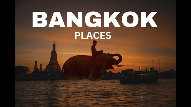 Top 10 Must Visit Places in Bangkok  –  Travel Guide