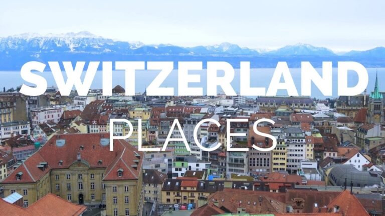 10 Best Places to Visit in Switzerland – Travel Video