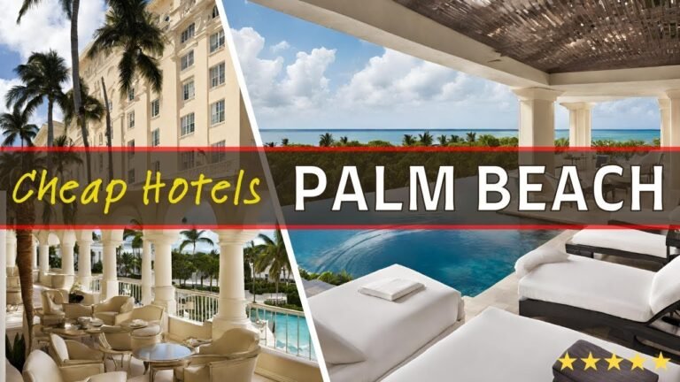 Top 10 Best Budget-Friendly Hotels in PALM BEACH Florida | Affordable Options for 2024