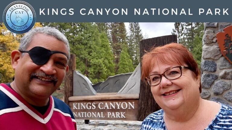 What they don’t tell you about Kings Canyon National Park!