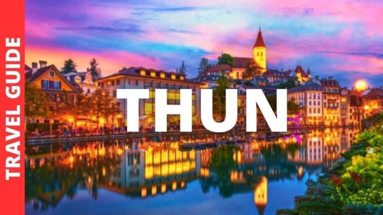 Thun Switzerland Travel Guide: 16 BEST Things To Do In Thun