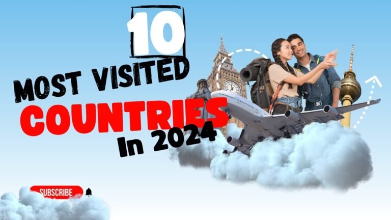 Top 10 Most Visited Countries in 2024 | Travel Guide ✈️